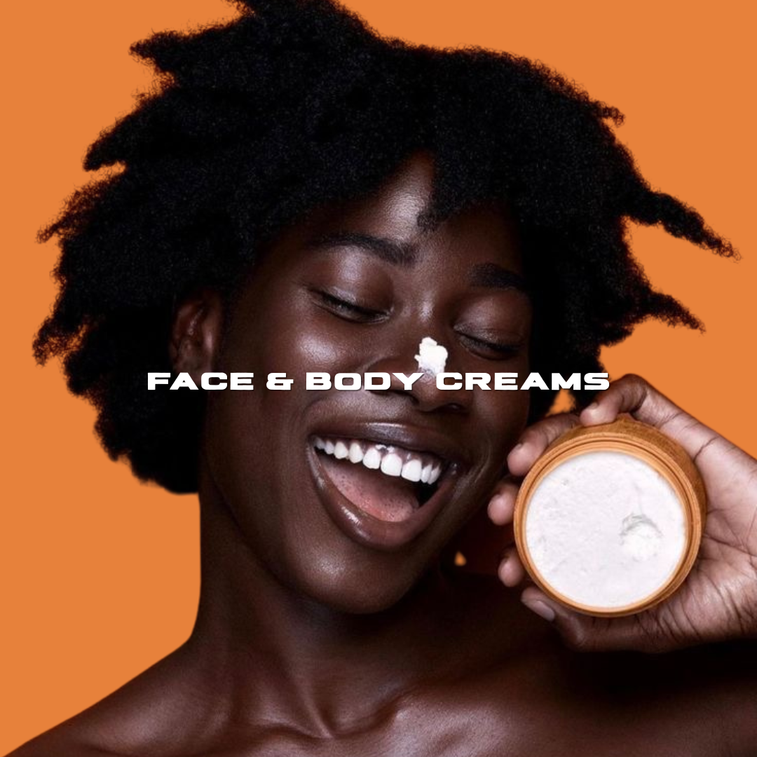 Face & Body Creams